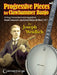 Progressive Pieces for Clawhammer Banjo by Joseph Weidlich