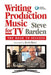 Writing Production Music for Tv: The Road to Success (Book/Online Audio) [With Access Code] by Steve Barden