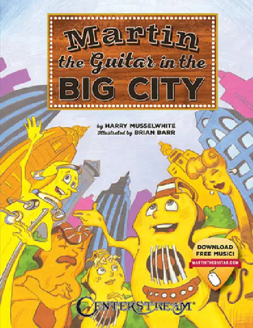 Martin the Guitar - In the Big City by Harry Musselwhite