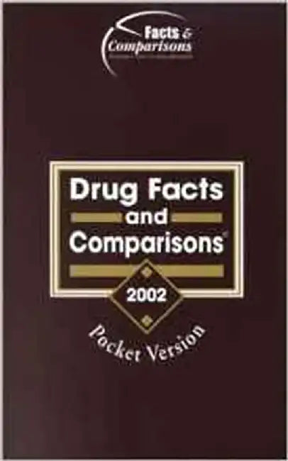 Drug Facts And Comparisons 2002: Pocket Version by Facts And Comparisons
