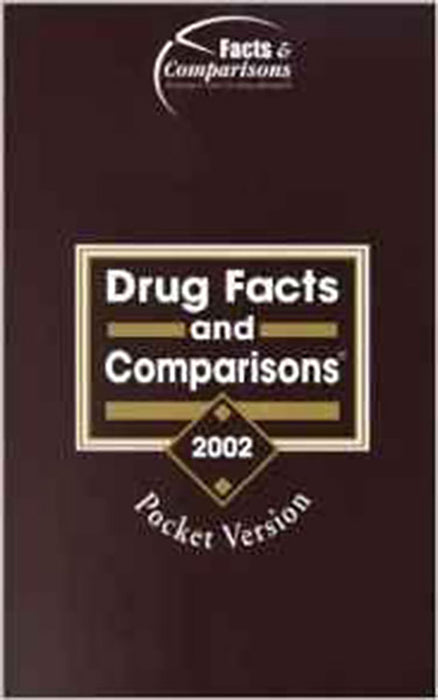 Drug Facts And Comparisons 2002: Pocket Version