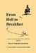 From Hell to Breakfast by Mody C. Boatright, J. Frank Dobie