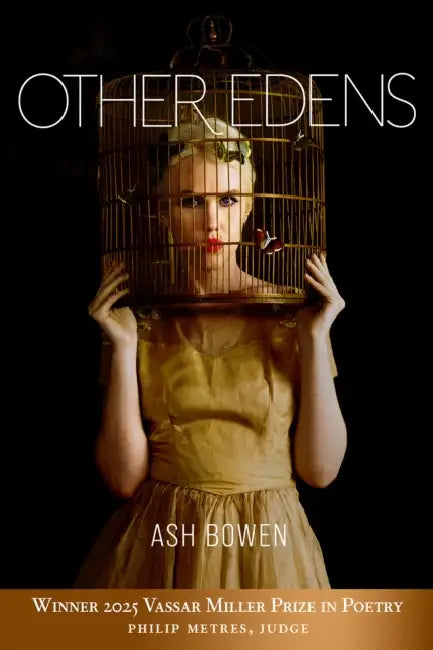 Other Edens: Volume 33 by Ash Bowen