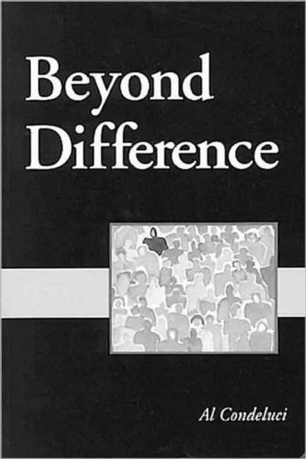 Beyond Difference by Al Condeluci