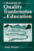 A Roadmap for Quality Transformation in Education: A Guide for Local Education Reform Leaders by Ncafe Nc Awards Excellence