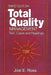 Total Quality Management: Text, Cases, and Readings by Joel E. Ross