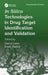 In Silico Technologies in Drug Target Identification and Validation by Darryl Leon
