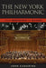 New York Philharmonic: From Bernstein to Maazel by John Canarina