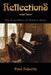 Reflections: The Piano Music of Maurice Ravel by Paul Roberts