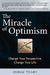 The Miracle of Optimism: Change Your Perspective, Change Your Life by Kevin M. Touhey
