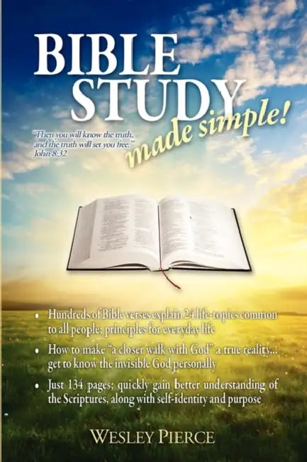 Bible Study Made Simple! by Wesley Pierce