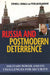Russian and Postmodern Deterrence: Military Power and Its Challenges for Security by Stephen J. Cimbala