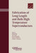 Fabrication of Long-Length and Bulk High-Temperature Superconductors by Ruling Meng
