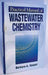 Practical Manual of Wastewater Chemistry by Barbara Hauser