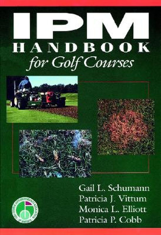 Ipm Handbook for Golf Courses by Gail L. Schumann