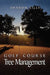 Golf Course Tree Management by Sharon Lilly