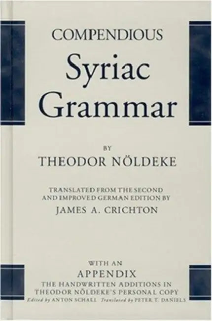 Compendious Syriac Grammar by Theodor Nöldeke, James Crichton
