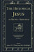 The Historical Jesus in Recent Research by James D. G. Dunn, Scot McKnight