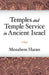Temples and Temple-Service in Ancient Israel: An Inquiry into Biblical Cult Phenomena and the Historical Setting of the Priestly School by Menahem Haran