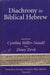 Diachrony in Biblical Hebrew by Cynthia Miller-Naudé, Ziony Zevit