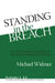 Standing in the Breach: An Old Testament Theology and Spirituality of Intercessory Prayer by Michael Widmer