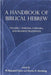 A Handbook of Biblical Hebrew by W. Randall Garr, Steven E. Fassberg