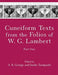 Cuneiform Texts from the Folios of W. G. Lambert, Part One by A. R. George, Junko Taniguchi