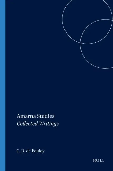Amarna Studies by William L. Moran