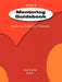 Mentoring Guidebook Level 2: Exploring Teaching Strategies by Kay Burke