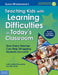 Teaching Kids with Learning Difficulties in Today's Classroom: How Every Teacher Can Help Struggling Students Succeed by Susan Winebrenner
