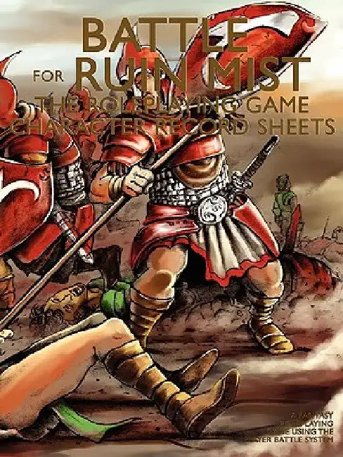 Battle for Ruin Mist Record Sheets for The Roleplaying Game: Explore the Fantasy World in Your Own Adventures by Robert Stanek