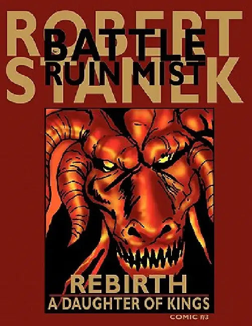 Rebirth (A Daughter of Kings, Comic #3): Dragons of the Hundred Worlds by Robert Stanek