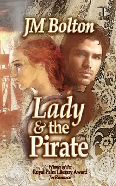 Lady and the Pirate by Johanna M. Bolton