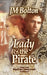 Lady and the Pirate by Johanna M. Bolton