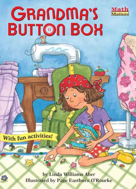Grandma's Button Box: Sorting by Linda Williams Aber