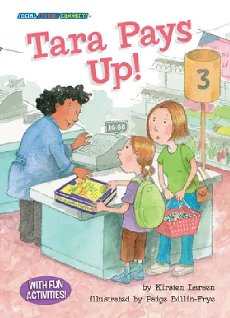 Tara Pays Up!: Taxes by Kirsten Larsen