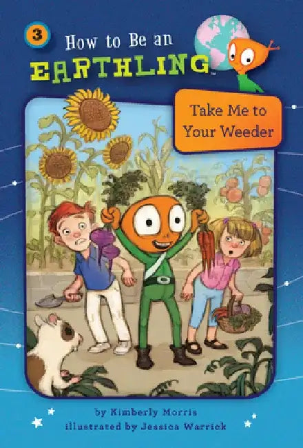 #3 Take Me to Your Weeder: Responsibility by Kimberly Morris