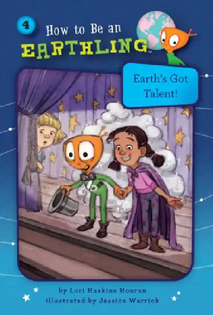 #4 Earth's Got Talent!: Courage by Lori Haskins Houran