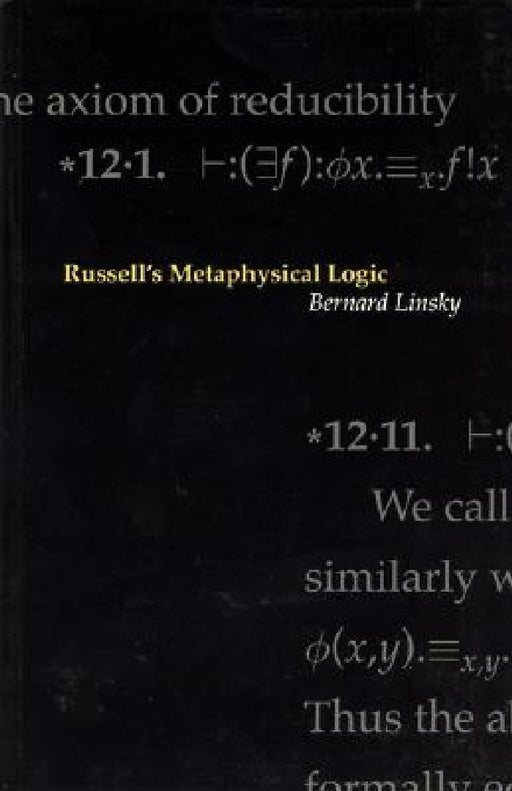 Russell's Metaphysical Logic  by Bernard Linsky