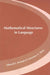 Mathematical Structures in Languages by Edward L. Keenan, Lawrence S. Moss