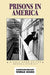 Prisons in America: A Reference Handbook by Nicole Hahn Rafter