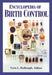 Encyclopedia of Birth Control by Vern L. Bullough
