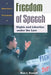 Freedom of Speech: Rights and Liberties Under the Law by Ken I. Kersch