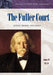 The Fuller Court: Justices, Rulings, and Legacy by James W. Ely
