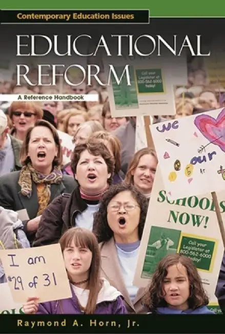 Understanding Educational Reform: A Reference Handbook by Raymond A., Jr. Horn