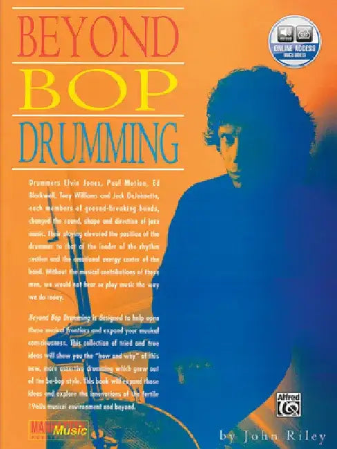 Beyond Bop Drumming: Book & Online Audio [With CD] by John Riley