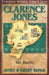 Clarence Jones: Mr. Radio by Janet Benge