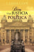 Dios Y La Justicia Politica: Un Estudio del Gobierno Civil de Genesis a Apocalipsis by Landa Cope