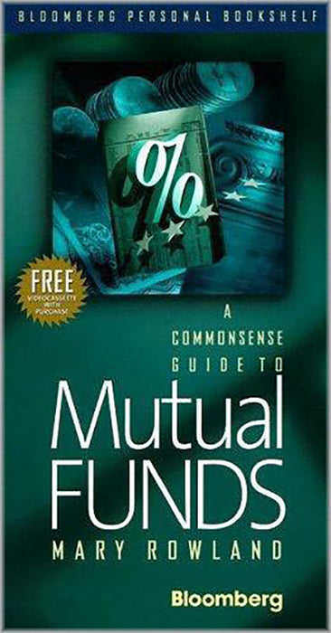 A Commonsense Guide To Mutual Funds