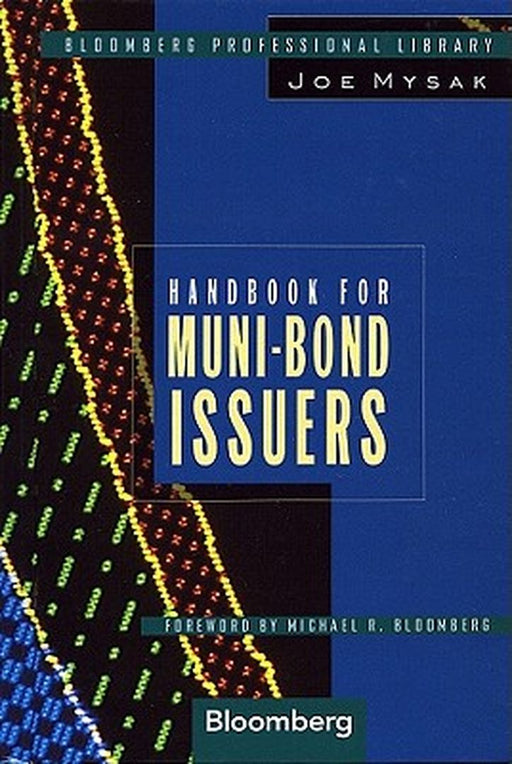 Handbook For Muni Bond Issuers by Joe Mysak